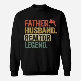 Father Husband Realtor Legend Men Vintage Real Estate Agent Sweatshirt Sweatshirt | Crazezy AU