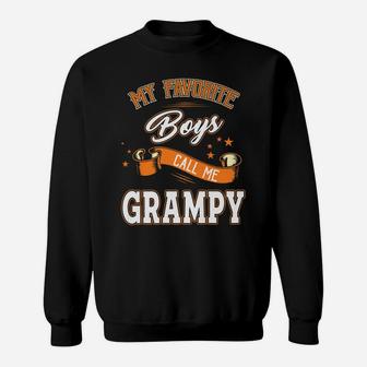Fathers Day Shirt My Favorite Boys Call Me Grampy Sweatshirt | Crazezy
