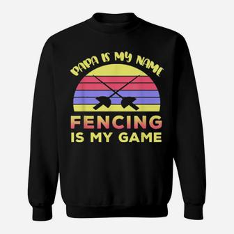 Fencing Is My Game Sweatshirt - Monsterry AU