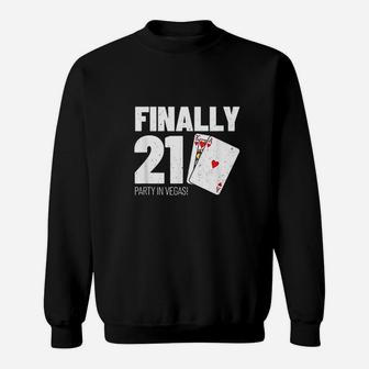Finally 21 Party In Las Vegas Vegas 21St Birthday Sweatshirt | Crazezy