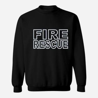 Fire Rescue Fire Department Sweatshirt | Crazezy