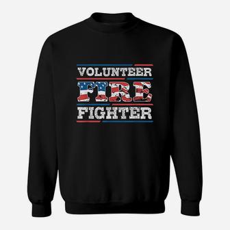 Firefighter Volunteer American Flag Fire Department Fireman Sweatshirt | Crazezy CA
