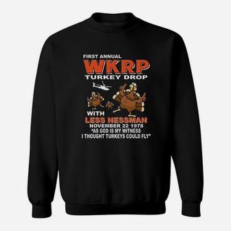 First Annual Wkrp Turkey Drop Funny Thanksgiving Day Sweatshirt | Crazezy
