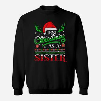 First Christmas As A Sister Funny Santa Hat Ugly Xmas Gift Sweatshirt | Crazezy