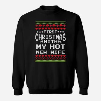 First Christmas With My Hot New Wife Married Matching Couple Sweatshirt | Crazezy