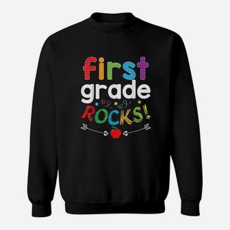 First Grade Rocks Funny 1St Graders N Teachers Sweatshirt | Crazezy