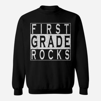 First Grade Rocks Teacher 1St Grade Student School Pride Sweatshirt | Crazezy CA