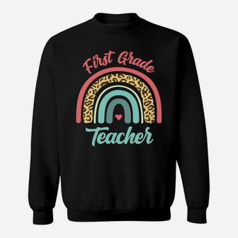 First Grade Teacher Funny Teaching 1St Grade Leopard Rainbow Sweatshirt | Crazezy