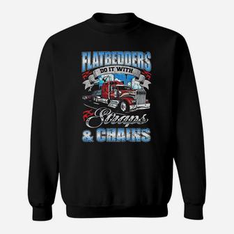 Flatbedders Do It With Straps And Chains Sweatshirt
