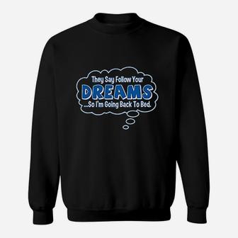 Follow Your Dreams Emoticon Sweatshirt | Crazezy AU