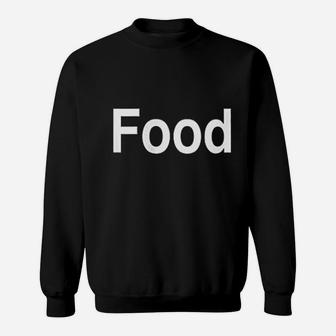 Food Lover Sweatshirt | Crazezy AU