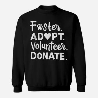 Foster Mom Dad Dog Adoption Animal Rescue Sweatshirt | Crazezy UK