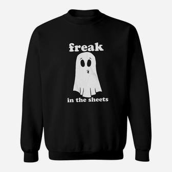 Freak In The Sheets Sweatshirt | Crazezy AU