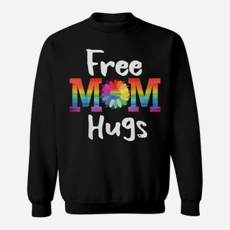 Free Mom Hugs Lgbt Pride Parades Daisy Flower Shirt Sweatshirt | Crazezy DE