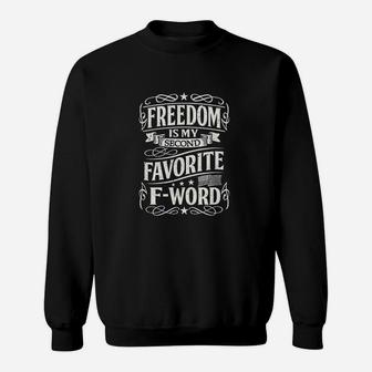 Freedom Is My Favorite Patriotic Sweatshirt | Crazezy UK