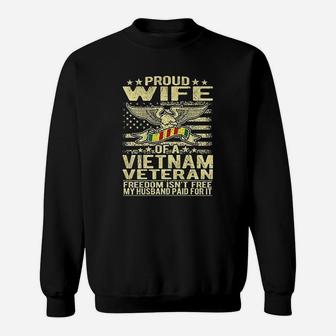 Freedom Isnt Free Proud Wife Of A Vietnam Veteran Ribbon Sweatshirt | Crazezy