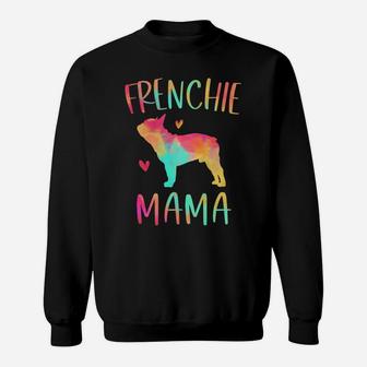 Frenchie Mama Colorful French Bulldog Gifts Dog Mom Sweatshirt | Crazezy CA