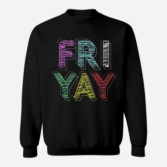Friyay Funny Weekend Sweatshirt - Thegiftio