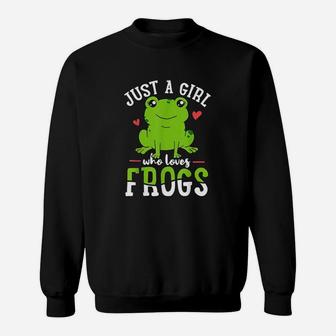 Frog Just A Girl Who Loves Frogs Sweatshirt | Crazezy