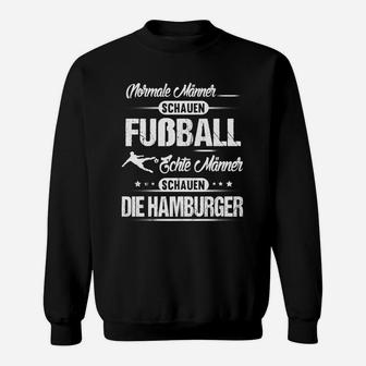 Fußball-Fan-Sweatshirt mit Spruch für echte Hamburger Fans - Seseable