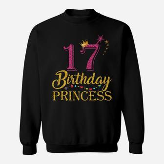 Funny 17Th Birthday Princess 17 Year Old Girls 17Th Birthday Sweatshirt | Crazezy DE