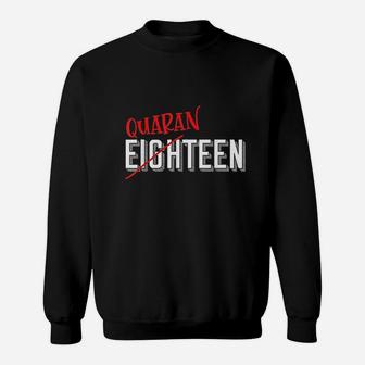 Funny 18 Year Old Bday Gift For Boys Sweatshirt | Crazezy