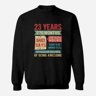 Funny 23 Years Old 276 Months 23Rd Birthday Gift Ideas Sweatshirt | Crazezy UK