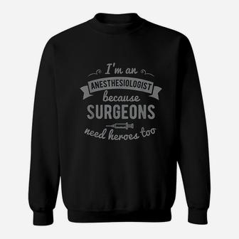 Funny Anesthesiologist Anesthesia Gift Sweatshirt - Thegiftio