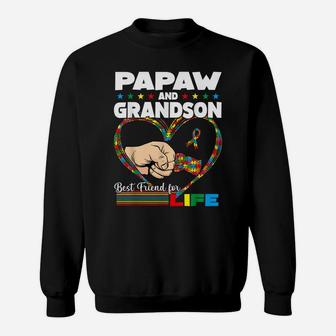 Funny Autism Awareness Papaw Grandson Best Friend For Life Sweatshirt | Crazezy CA