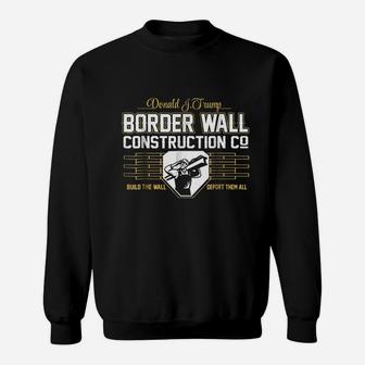 Funny Border Wall Construction Co Patriotic Sweatshirt - Thegiftio UK