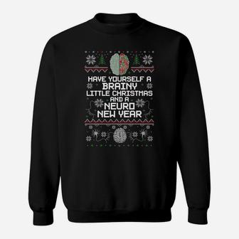 Funny Christmas Brainy Christmas And A Neuro New Year Ugly Sweatshirt Sweatshirt | Crazezy