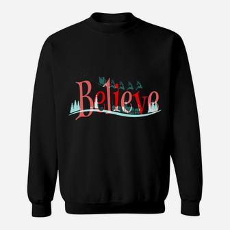 Funny Christmas Gift I Believe In Santa Claus Sweatshirt | Crazezy DE