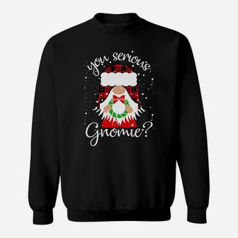 Funny Christmas Gnome You Serious Gnomie Clark Ugly Sweater Sweatshirt | Crazezy DE