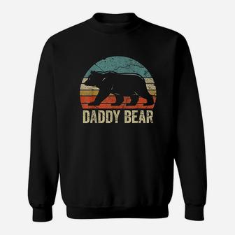 Funny Daddy Bear Dad Fathers Day Dad Daddy Bear Sweatshirt | Crazezy