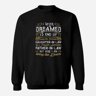 Funny Daughter In Law Of A Freaking Awesome Father In Law Sweatshirt | Crazezy AU