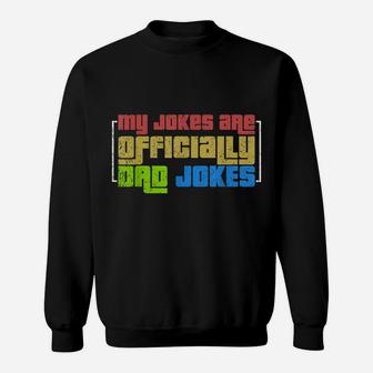 Funny Fathers Day Gift Idea Punny Daddy Dad Jokes Sweatshirt | Crazezy DE