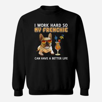 Funny Frenchie French Bulldog Lover Gifts Sweatshirt | Crazezy AU