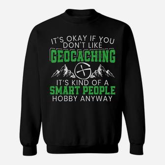 Funny Geocaching Outdoor Activity Treasure Hunting Gps Sweatshirt | Crazezy CA