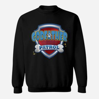Funny Godfather Patrol - Dog Mom, Dad For Men Women Sweatshirt | Crazezy UK