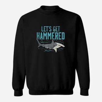Funny Hammerhead Shark Drinking Pun Lets Get Hammered Party Sweatshirt - Thegiftio UK