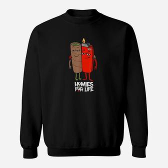 Funny Homies For Life Sweatshirt | Crazezy