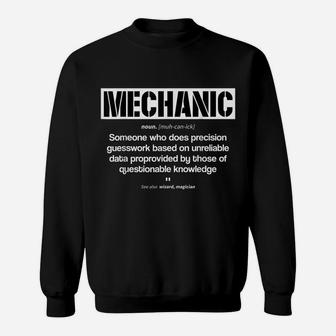 Funny Mechanic Meaning Mechanic Noun Definition Father Day Sweatshirt | Crazezy AU