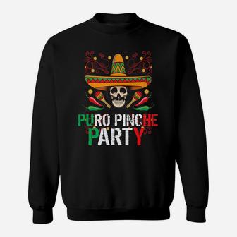 Funny Mexican T Shirt Puro Pinche Party Pari Funny Sweatshirt | Crazezy AU
