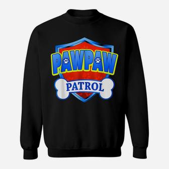 Funny Pawpaw Patrol - Dog Mom, Dad For Men Women Sweatshirt | Crazezy CA