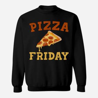 Funny Pizza Gift For Men Women Cool Pizza Friday Food Pun Sweatshirt | Crazezy AU