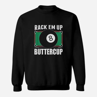 Funny Pool Player Billiards Gift Rack Em Up Sweatshirt | Crazezy DE
