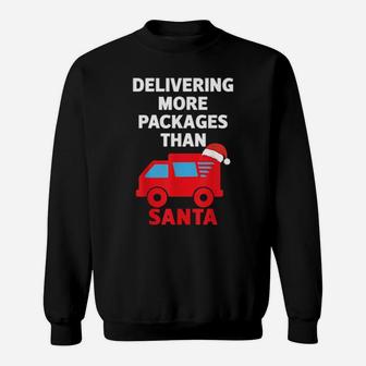 Funny Post Office Delivering More Packages Than Santa Sweatshirt - Monsterry