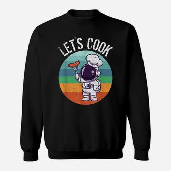 Funny Retro Chef Vintage Cook Astronaut Sweatshirt | Crazezy