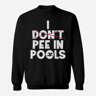 Funny Retro Vintage Swimmer I Dont Pee In Pools Sweatshirt | Crazezy AU