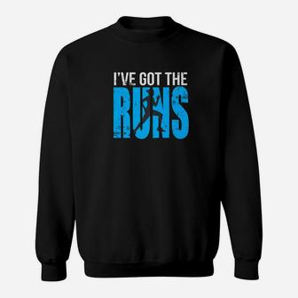 Funny Runners Ive Got The Runs Sweatshirt - Thegiftio